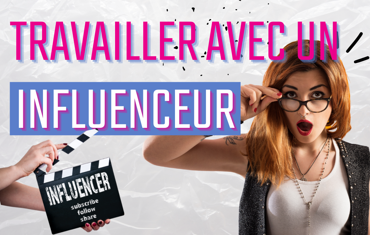 Lire la suite à propos de l’article Comment collaborer avec un influenceur ?